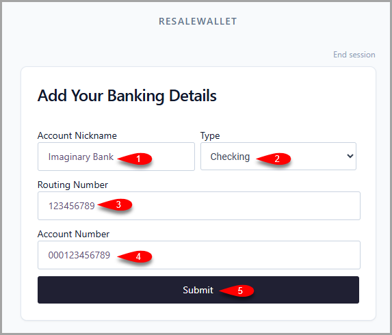 Add Your Banking Details form: enter an account nickname (1), choose checking or savings (2), enter the routing number (3), enter the account number (4), then click Submit (5).